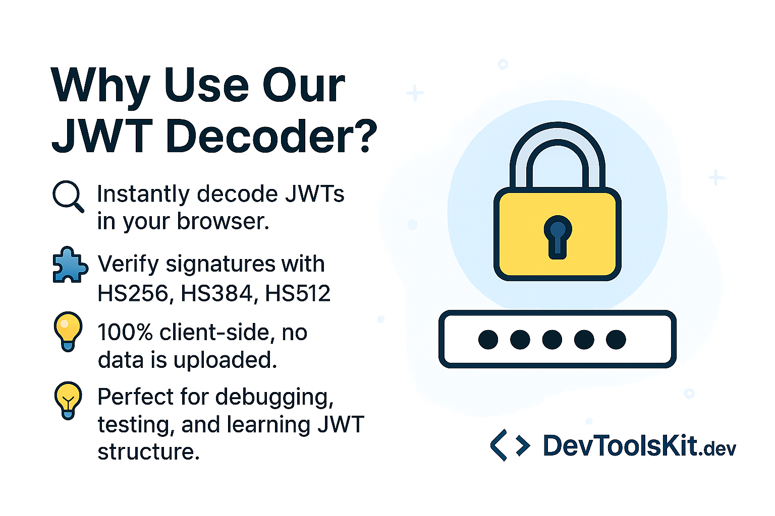 Why use our JWT decoder Why use our JWT decoder